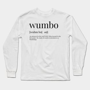 Wumbo Definition Long Sleeve T-Shirt